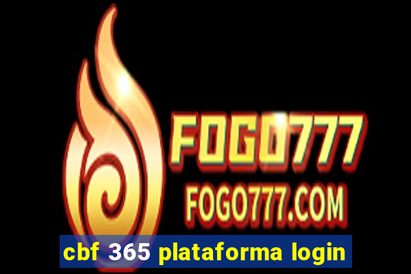cbf 365 plataforma login